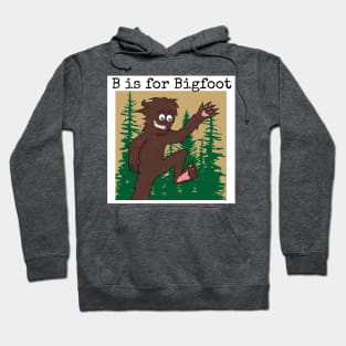 B is for Bigfoot Hoodie